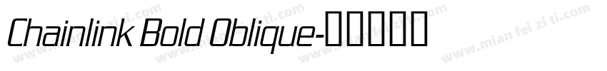 Chainlink Bold Oblique字体转换